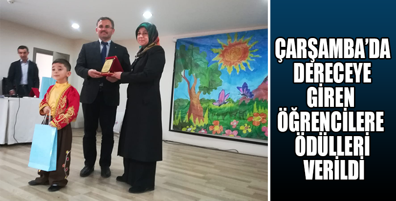 ÇARŞAMBA’DA DERECEYE GİREN ÖĞRENCİLERE ÖDÜLLERİ VERİLDİ