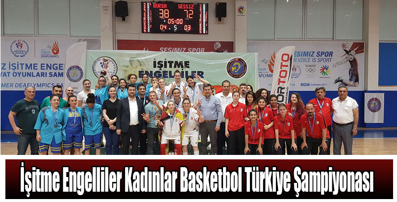 İşitme Engelliler Kadınlar Basketbol Türkiye Şampiyonası