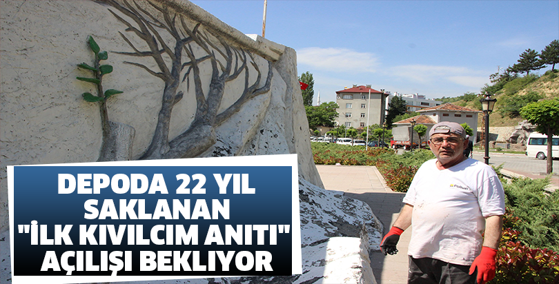 Depoda 22 yıl saklanan "İlk Kıvılcım Anıtı" açılışı bekliyor