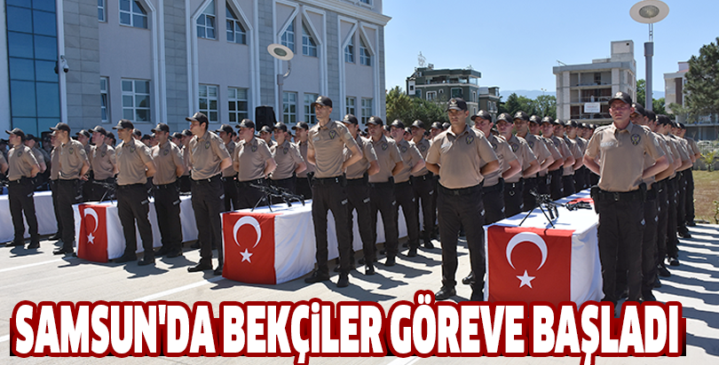 Samsun'da bekçiler göreve başladı