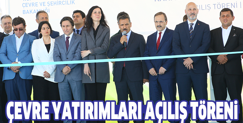 Çevre Yatırımları Açılış Töreni