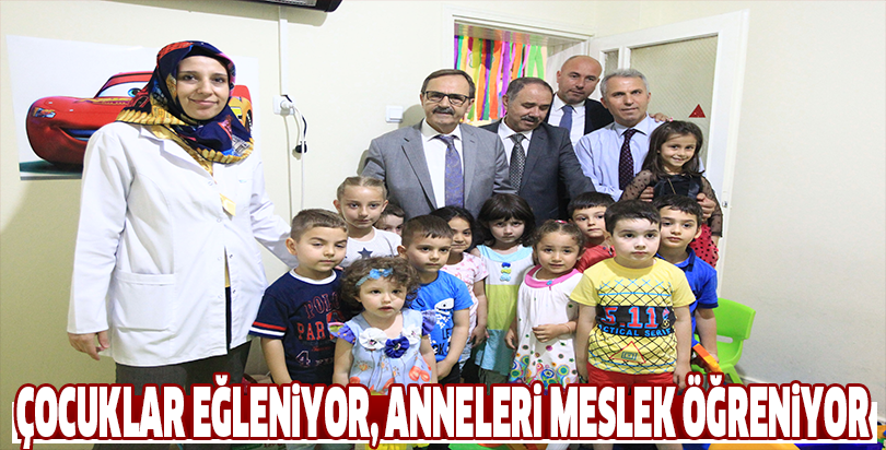 Çocuklar eğleniyor, anneleri meslek öğreniyor