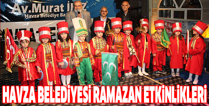 Havza Belediyesi ramazan etkinlikleri