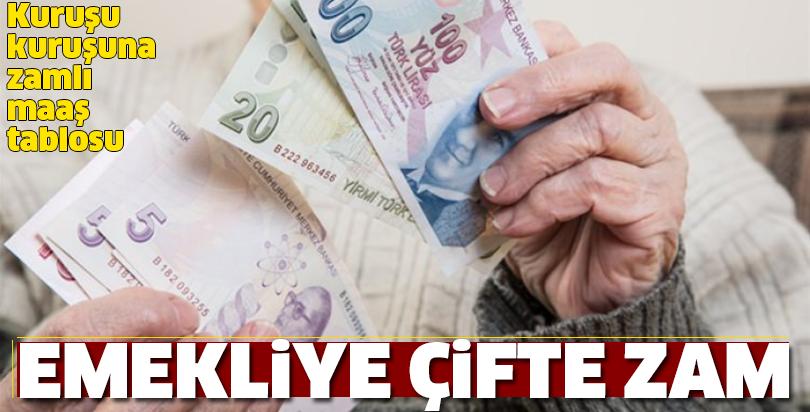 EMEKLİYE ÇİFTE ZAM