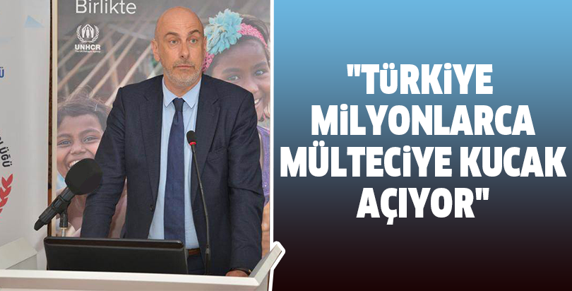 "Türkiye milyonlarca mülteciye kucak açıyor"