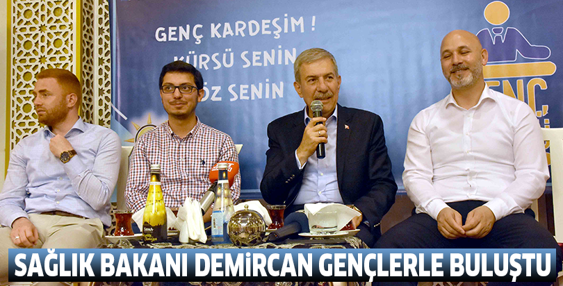 Sağlık Bakanı Demircan gençlerle buluştu