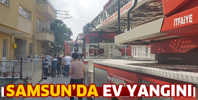 Bafra'da ev yangını