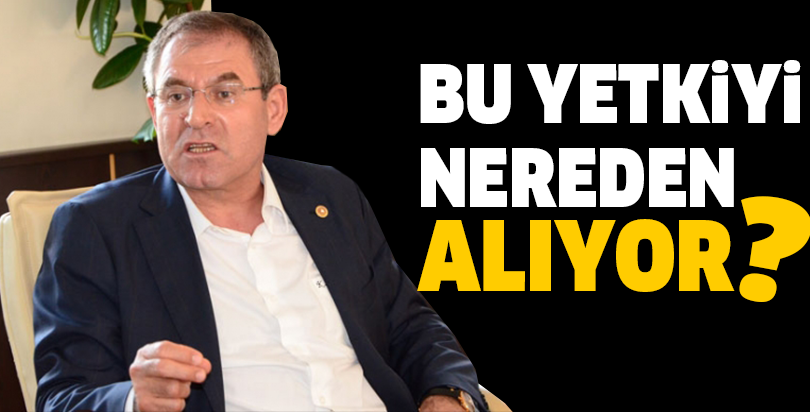Bu yetkiyi nereden alıyor?