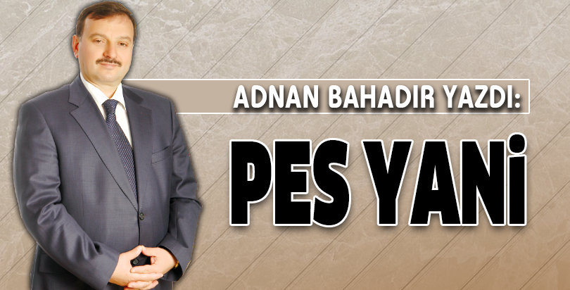 PES YANİ