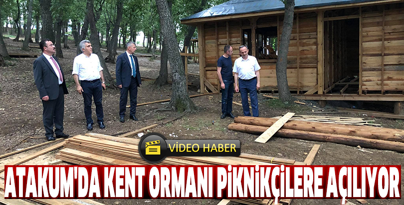 Atakum'da Kent Ormanı piknikçilere açılıyor
