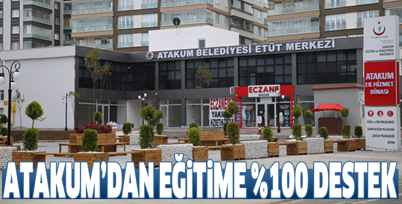 Atakum’dan eğitime %100 destek