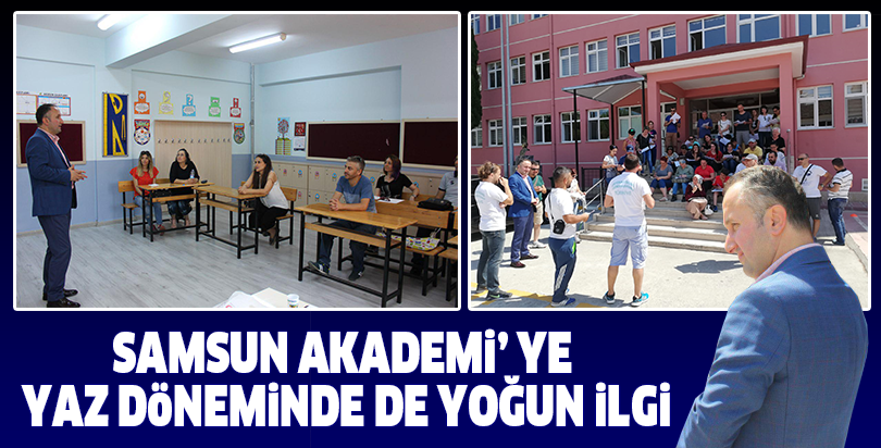 Samsun Akademi’ ye Yaz Döneminde de Yoğun İlgi