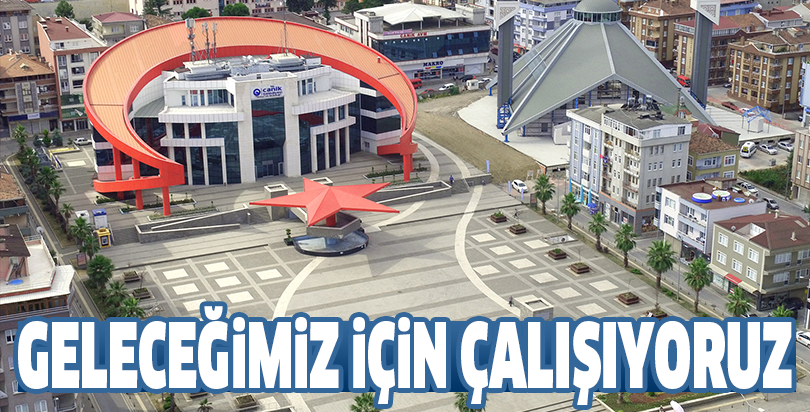 Geleceğimiz için çalışıyoruz