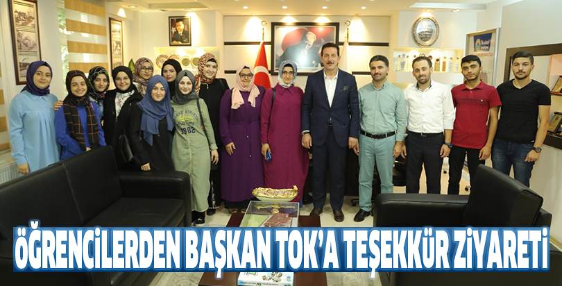 ÖĞRENCİLERDEN BAŞKAN TOK’A TEŞEKKÜR ZİYARETİ