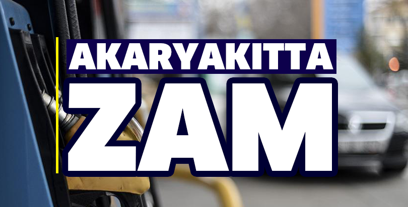 Akaryakıtta zam