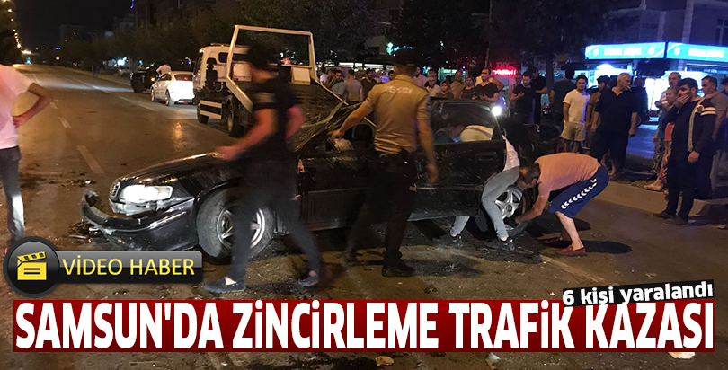 Samsun'da zincirleme trafik kazası