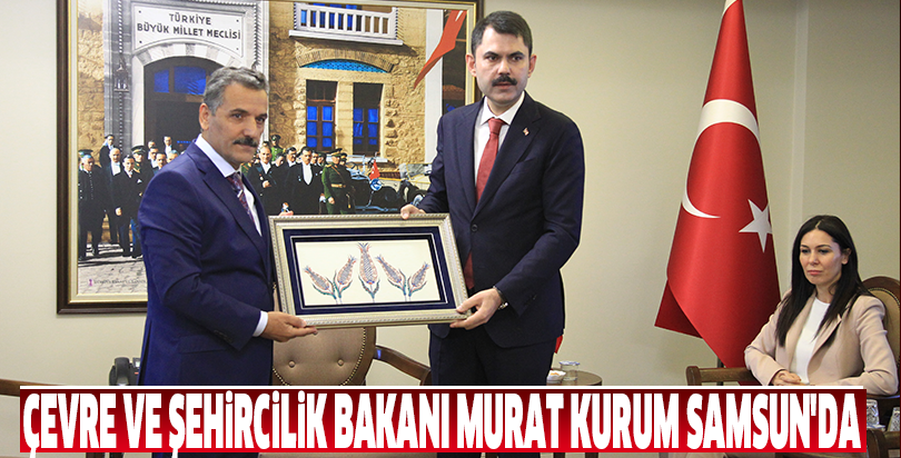 Çevre ve Şehircilik Bakanı Murat Kurum samsun'da