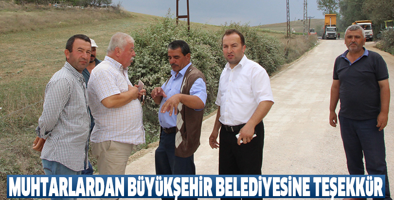 Muhtarlardan Büyükşehir Belediyesine Teşekkür