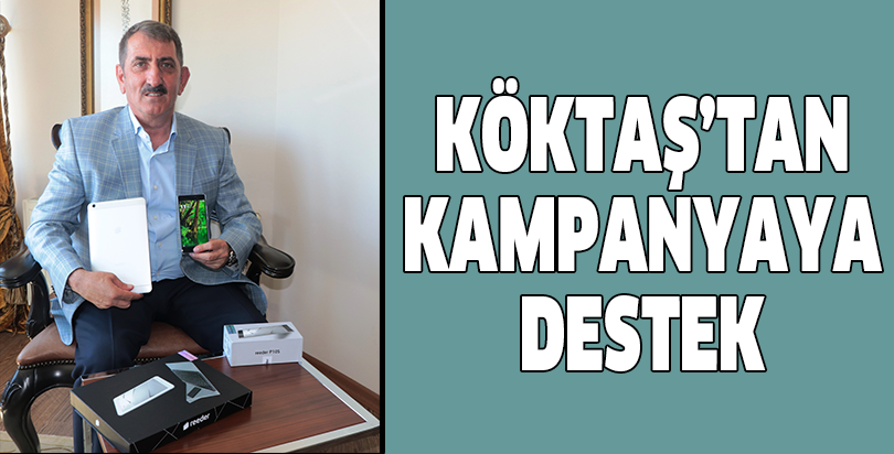 Köktaş'tan Kampanyaya destek