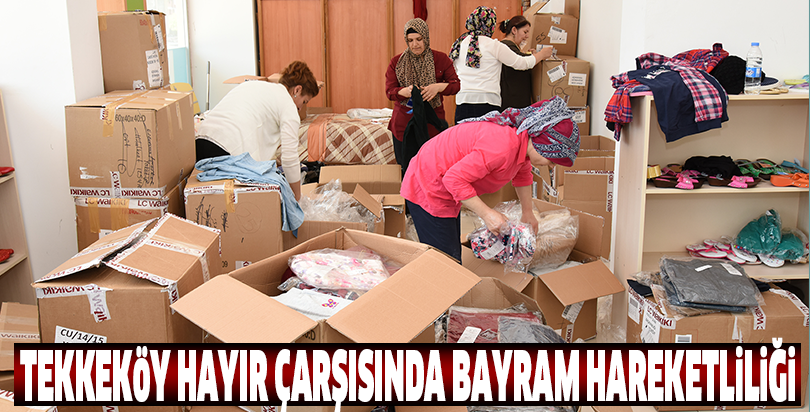 Tekkeköy Hayır Çarşısında Bayram Hareketliliği
