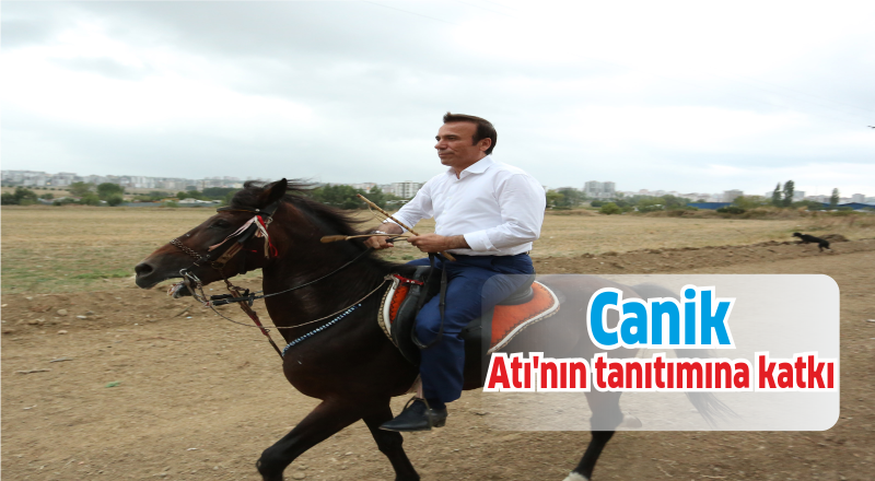 Canik Atı'nın tanıtımına katkı