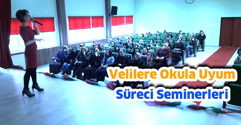 Velilere Okula Uyum Süreci Seminerleri
