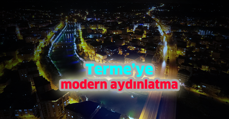 Terme’ye modern aydınlatma