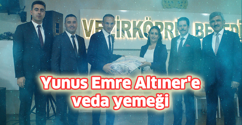 Yunus Emre Altıner'e veda yemeği
