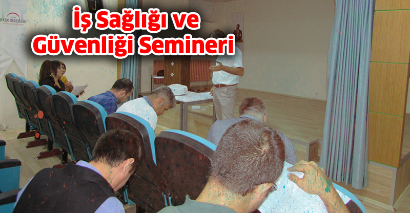 İş Sağlığı ve Güvenliği Semineri