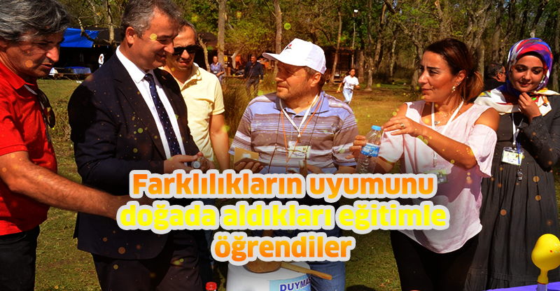 Farklılıkların uyumunu doğada aldıkları eğitimle öğrendiler