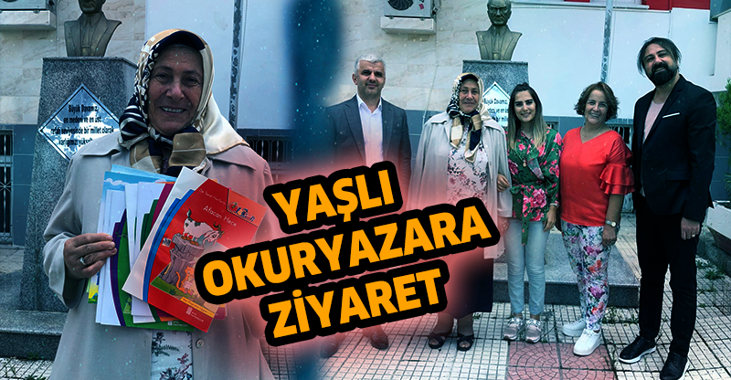 YAŞLI OKURYAZARA ZİYARET
