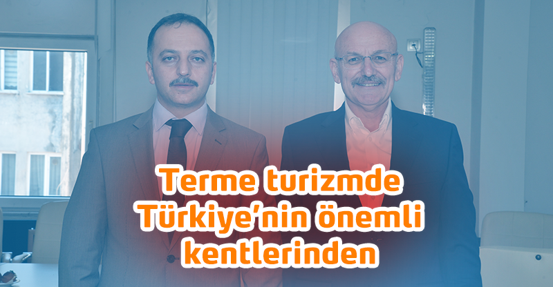 Terme turizmde  Türkiye’nin önemli kentlerinden