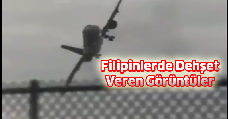 Filipin'de Dehşet Veren Görüntüler