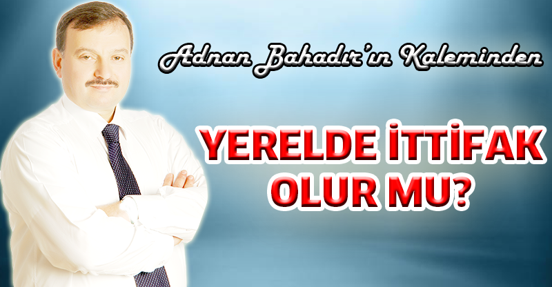 Adnan Bahadır'ın Kaleminden