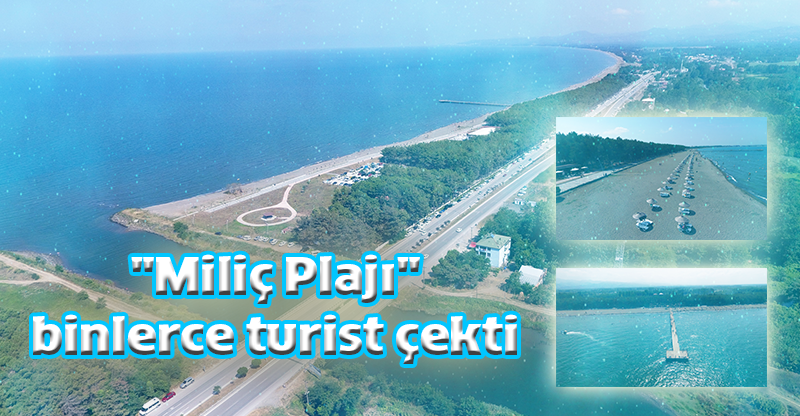 "Miliç Plajı" binlerce turist çekti