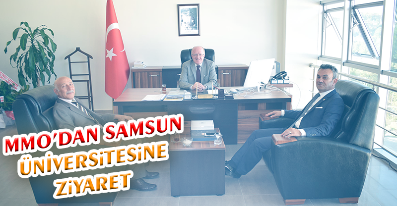 MMO’DAN SAMSUN ÜNİVERSİTESİNE ZİYARET