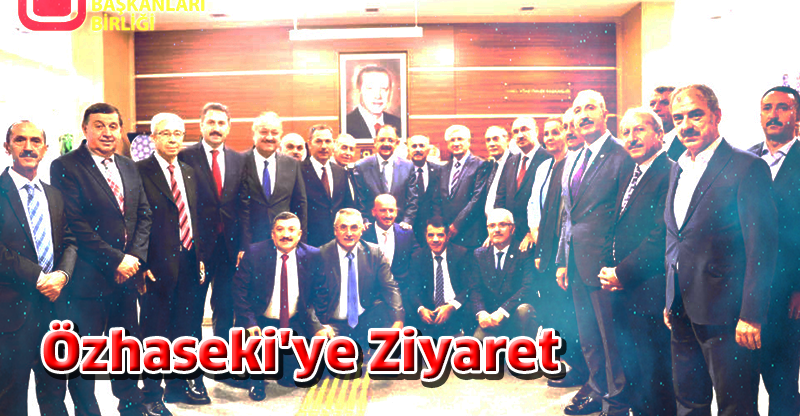 Özhaseki'ye Ziyaret