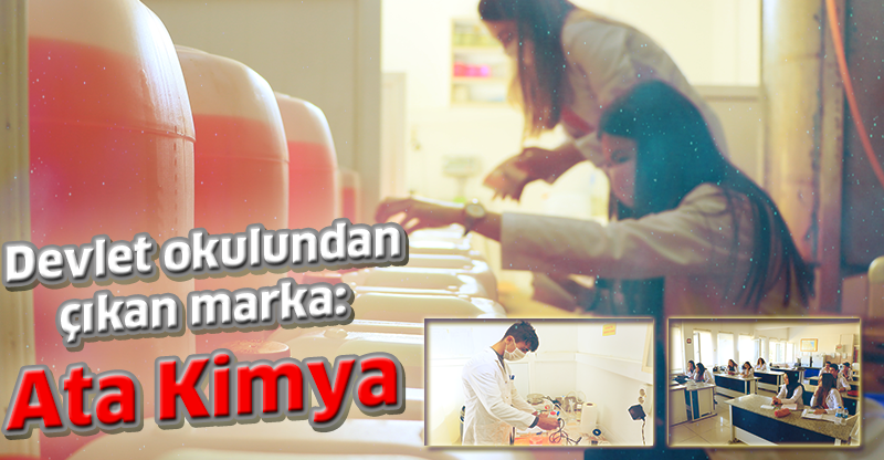 Devlet okulundan çıkan marka: Ata Kimya