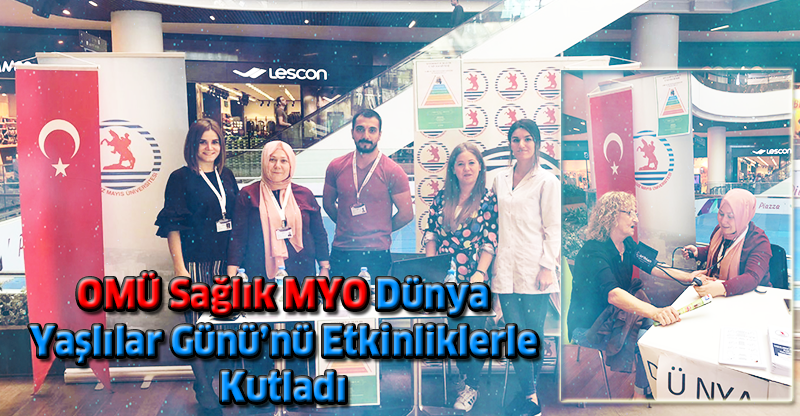 OMÜ Sağlık MYO Dünya Yaşlılar Günü’nü Etkinliklerle Kutladı