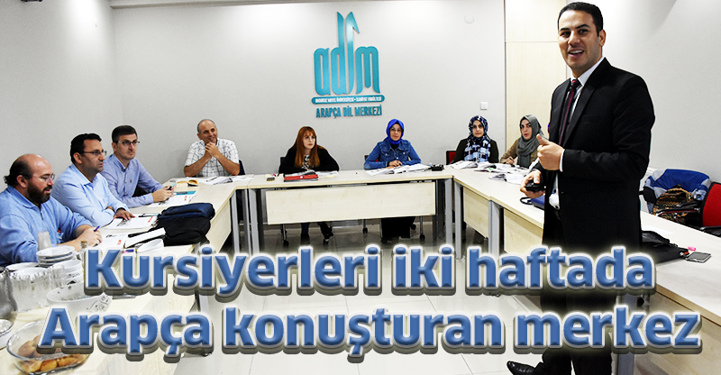 Kursiyerleri iki haftada Arapça konuşturan merkez