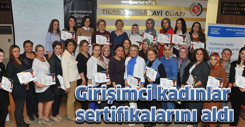 Girişimci kadınlar sertifikalarını aldı