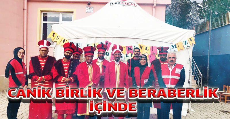CANİK BİRLİK VE BERABERLİK İÇİNDE