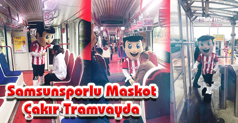 Samsunsporlu Maskot Çakır Tramvayda