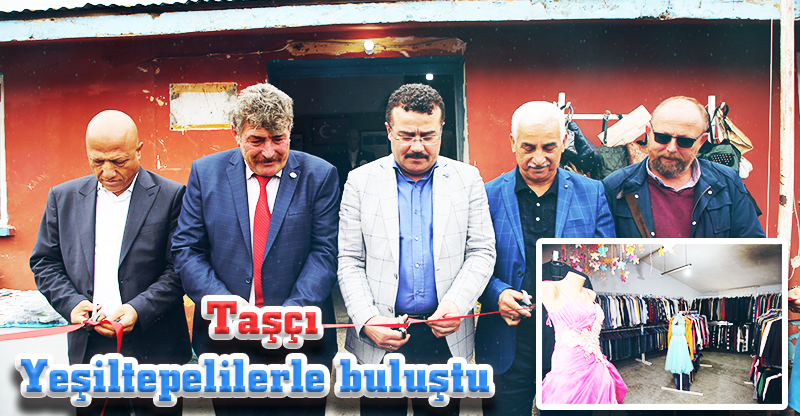 Taşçı Yeşiltepelilerle buluştu