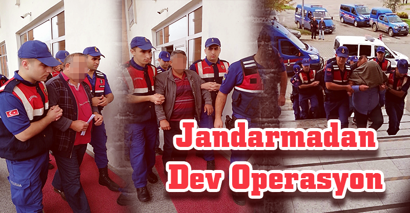 Jandarmadan Dev Operasyon