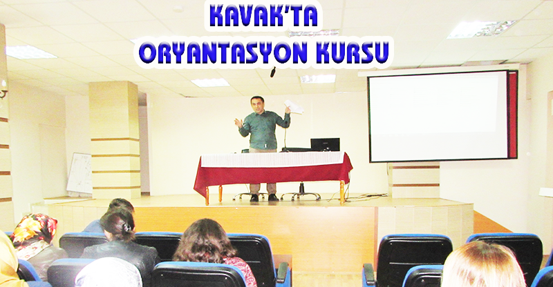 Kavak'ta Oryantasyon Kursu