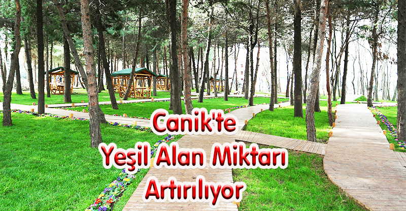 Canik'te yeşil alan miktarı artırılıyor
