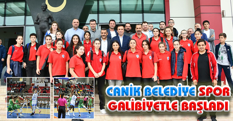 CANİK BELEDİYE SPOR GALİBİYETLE BAŞLADI