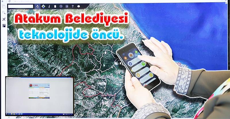 Atakum Belediyesi teknolojide öncü.