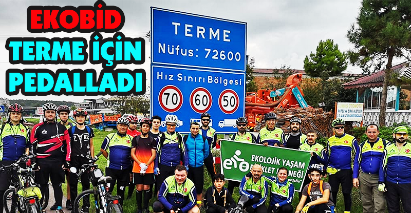 EKOBİD Terme için pedalladı